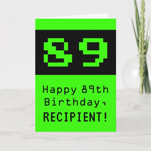 89th Birthday: Nerdy / Geeky Style "89" and Name Card (Front)