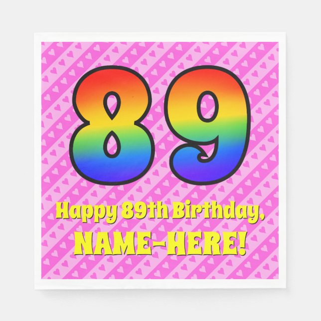89th Birthday: Pink Stripes & Hearts, Rainbow # 89 Napkin (Front)