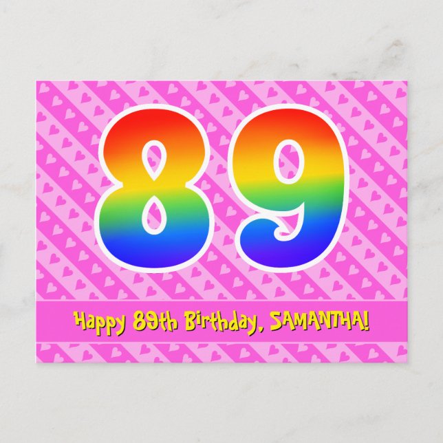89th Birthday: Pink Stripes & Hearts, Rainbow 89 Postcard (Front)
