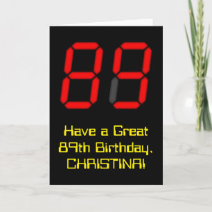 89th Birthday: Red Digital Clock Style "89" + Name Card