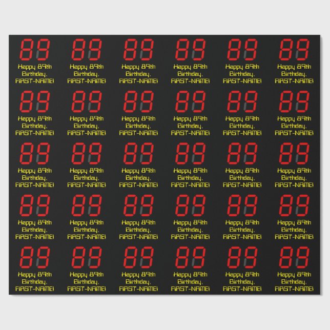 89th Birthday: Red Digital Clock Style "89" + Name Wrapping Paper (Flat)