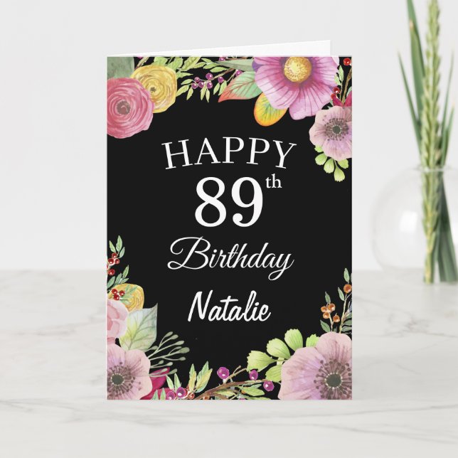 89th Birthday Watercolor Floral Flowers Black Card (Front)