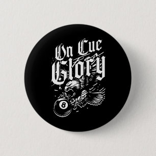 8-ball Billiards On Cue Glory 6 Cm Round Badge