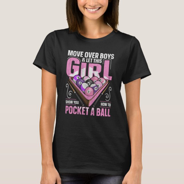 8 ball pool billiard Quote for a Pool Player Girl T-Shirt (Front)