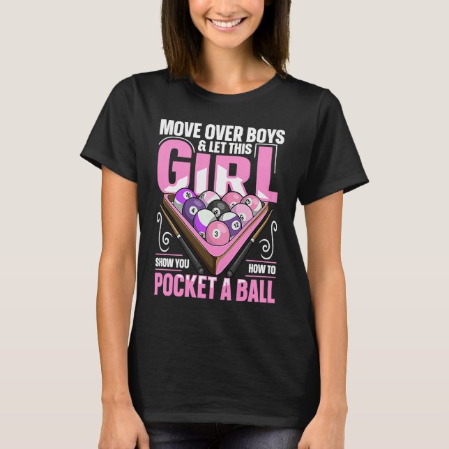 8 ball pool billiard Quote for a Pool Player Girl T-Shirt (Front)