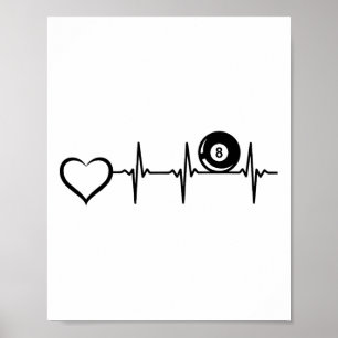 8-ball Pool Billiards - Billiard Heartbeat Heart  Poster