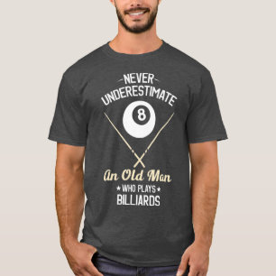 8 Ball Pool Funny Billiards Player Lover Dad T-Shirt