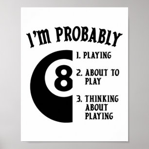 8-ball Pool Player Billiards Novelty Gift  Poster