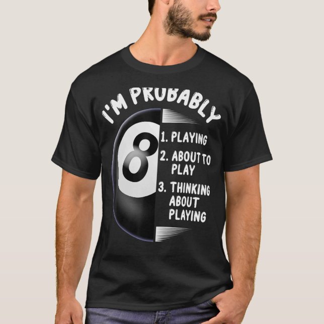 8 Ball Pool Player Billiards T-Shirt (Front)