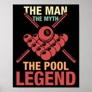 8 Ball Pool Player The Man The Myth The Pool Billi Poster