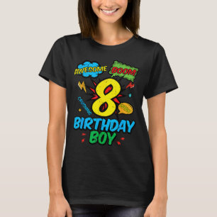 8 Birthday Boy Comic Cool 8th Bday Superhero Party T-Shirt