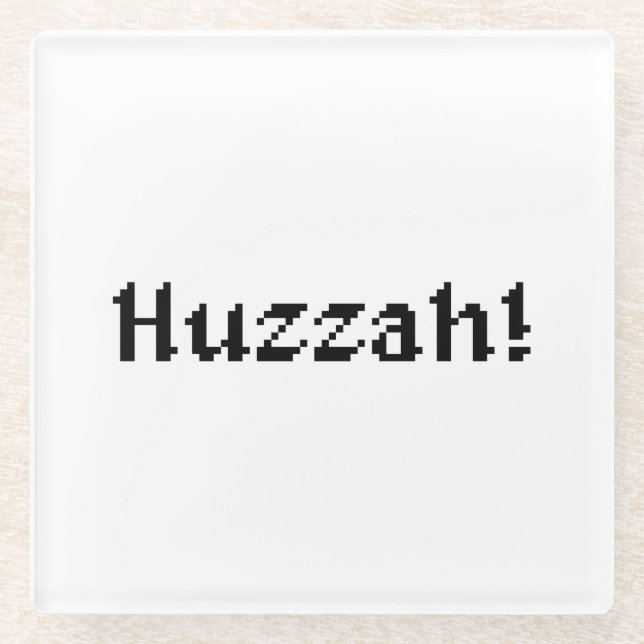 8 Bit Huzzah! Glass Coaster (Front)