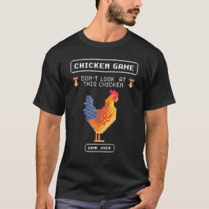 8 Bit Retro Chicken Game Dont Look At This Chicken T-Shirt