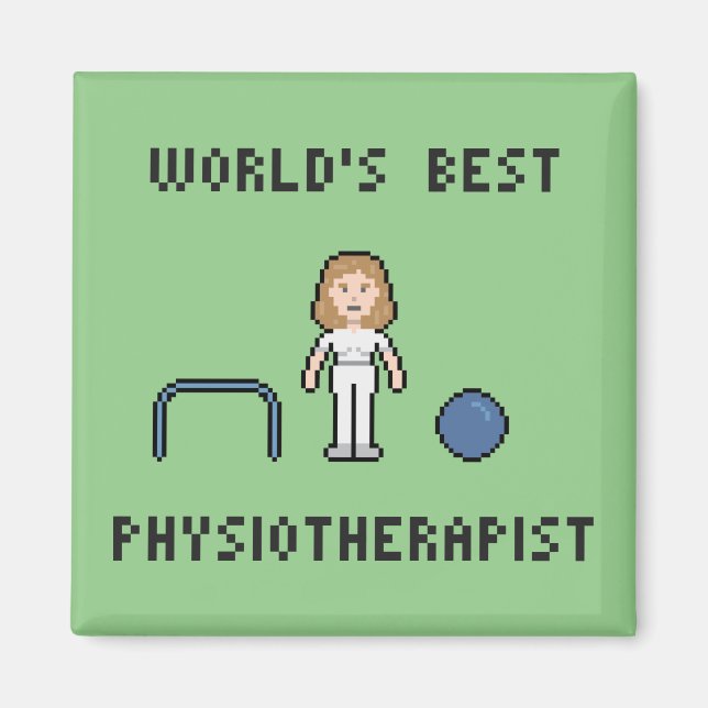 8 Bit World's Best Physiotherapist Magnet (Front)