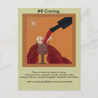 #8 Craving - from Dependant Arising Postcard