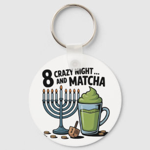 8 Crazy Nights And Matcha Hanukkah Jewish Jew Key Ring