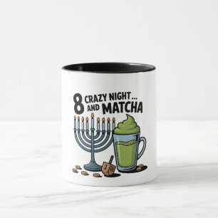 8 Crazy Nights And Matcha Hanukkah Jewish Jew Mug