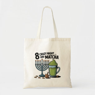 8 Crazy Nights And Matcha Hanukkah Jewish Jew Tote Bag