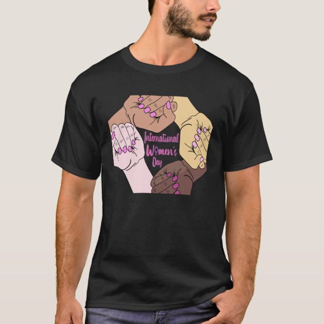 8 March International Women's Day 2021 For Women T-Shirt (Front)