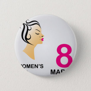 8 march International women's day 6 Cm Round Badge