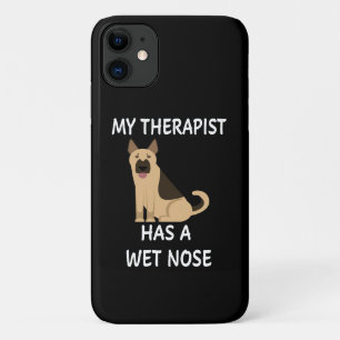 8 My Therapist Has A Wet Nose iPhone 11 Case