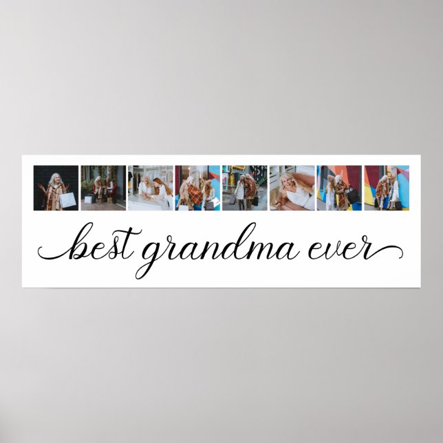 8 Photo Collage Best Grandma Ever  Poster (Front)