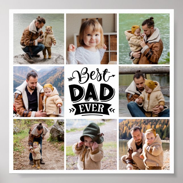 8 Photo Collage Father's Day Best Dad Ever Poster (Front)