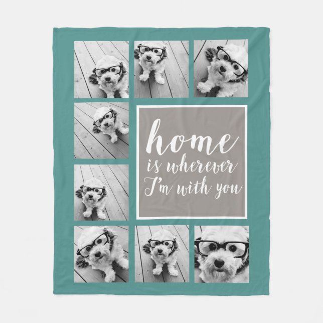 8 Photo Collage - Home is Wherever I'm With You Fleece Blanket (Front)