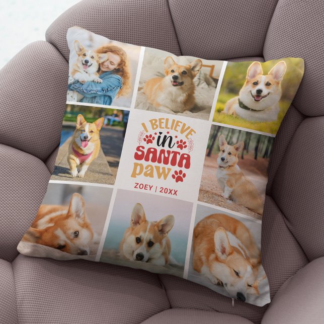 8 Photo Collage I Believe In Santa Paw Name & Date Cushion (8 Photo Collage Dog I Believe In Santa Paws Throw Pillow)
