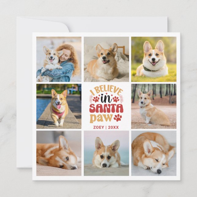8 Photo Collage Pet I Believe In Santa Paw Card (Front)