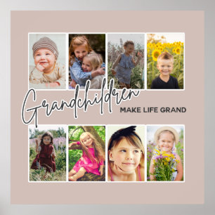 8 Photo "Grandchildren Make Life Grand" Poster