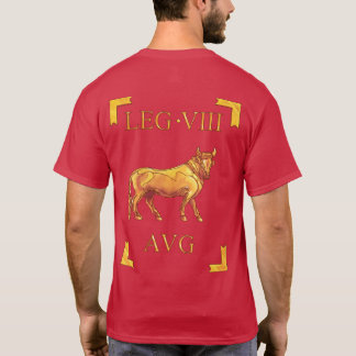 8 Roman Legio VIII OctaviaAugusta Vexillum T-Shirt