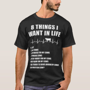 8 Things I want in life is background gay pride  T-Shirt