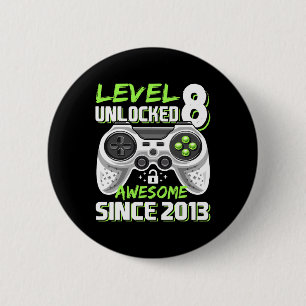 8 Unlocked Awesome 2013 Video Game 8th Birthday Gi 6 Cm Round Badge