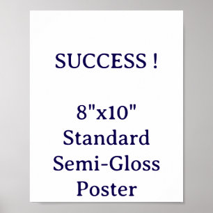 8"x10" Standard Semi-Gloss Poster
