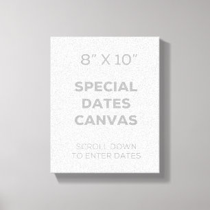 8" x 10" Special Dates Canvas Print