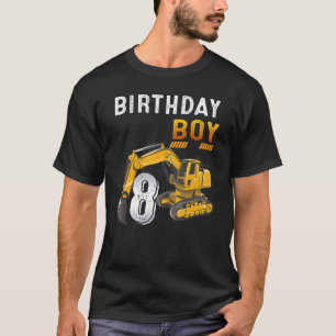 8 Year Old 8th Birthday Construction Vehicle Excav T-Shirt