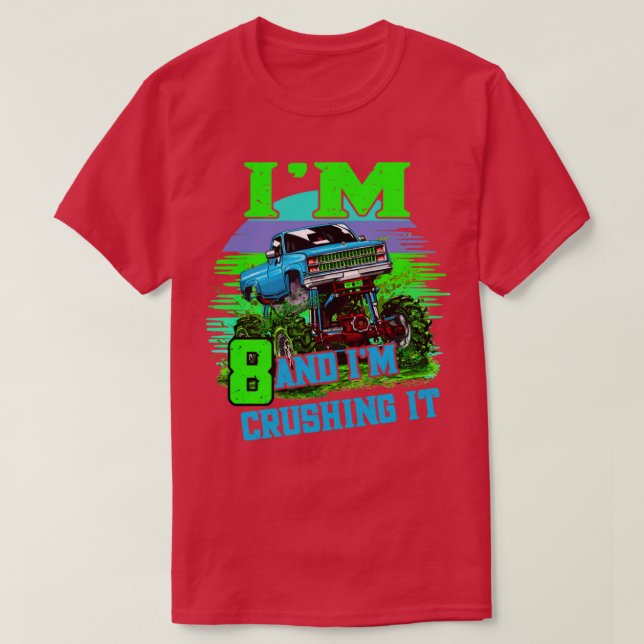 8 year old Crushing It Monster Truck 8th Birthday T-Shirt (Design Front)