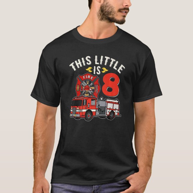 8 Year Old Firefighter Birthday Party Fire Truck 8 T-Shirt (Front)