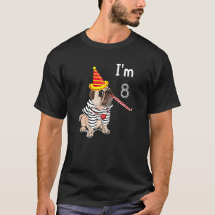8 Year Old Gifts I'm 8th Birthday Boys Funny Pug D T-Shirt