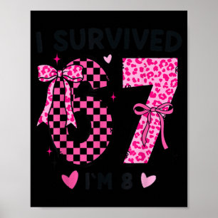 8 Year Old Girl Birthday Outfit 67 Meme Girls 8th Poster