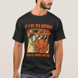 8 Year Old Happy 8th Birthday Basketball 8th Birth T-Shirt