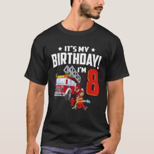 8 Year Old It's My 8th Birthday Boy Fire Truck Fi T-Shirt