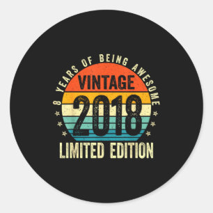 8 Year Old Vintage 2018 Limited Edition 8th Birthd Classic Round Sticker