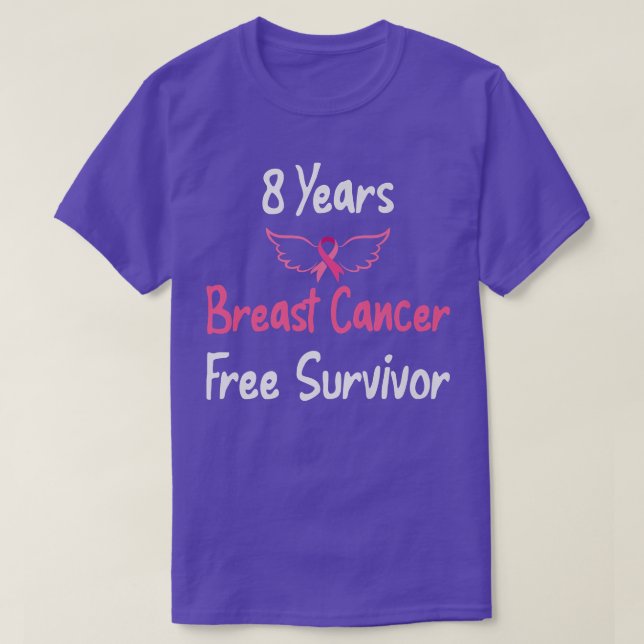 8 Years Breast Cancer Free Pink Breast Cancer Surv T-Shirt (Design Front)