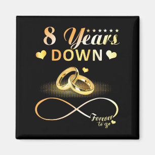 8 Years Down Forever To Go Couple 8th Wedding Anni Magnet