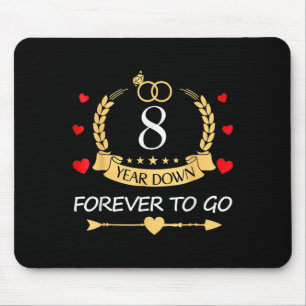 8 Years Down Forever To Go Couple 8th Wedding Anni Mouse Mat