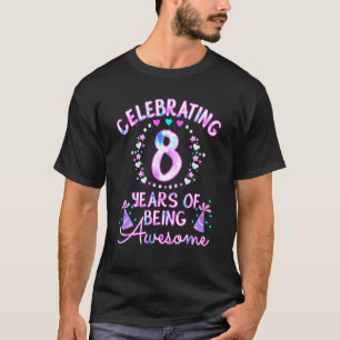 8 Years Of Being Awesome 8 Year Old Birthday Tie D T-Shirt