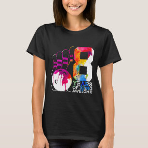 8 Years Of Being Awesome Bowling 8th Birthday T-Shirt