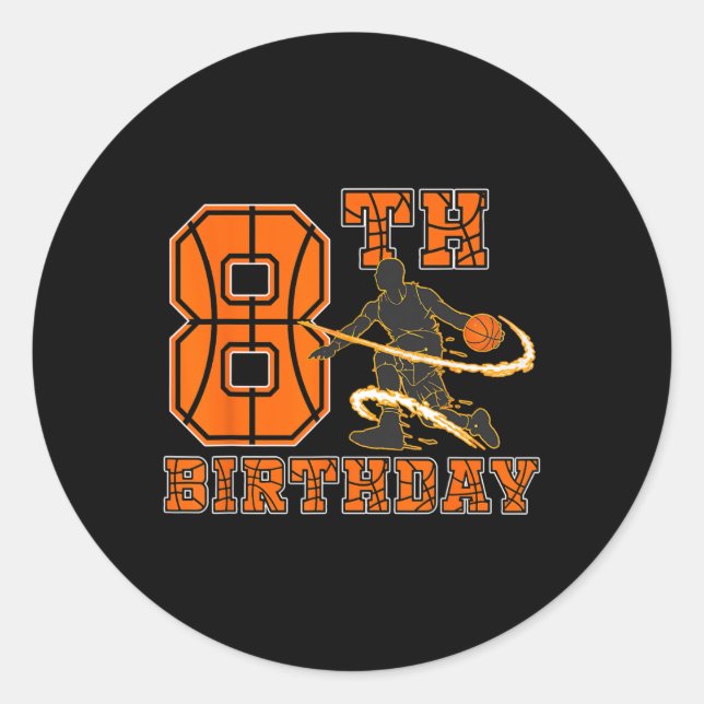 8 Years Old Basketball Player 8th Birthday Boy Son Classic Round Sticker (Front)